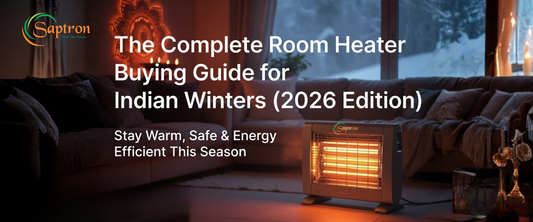 The Complete Room Heater Buying Guide for Indian Winters (2026 Edition)